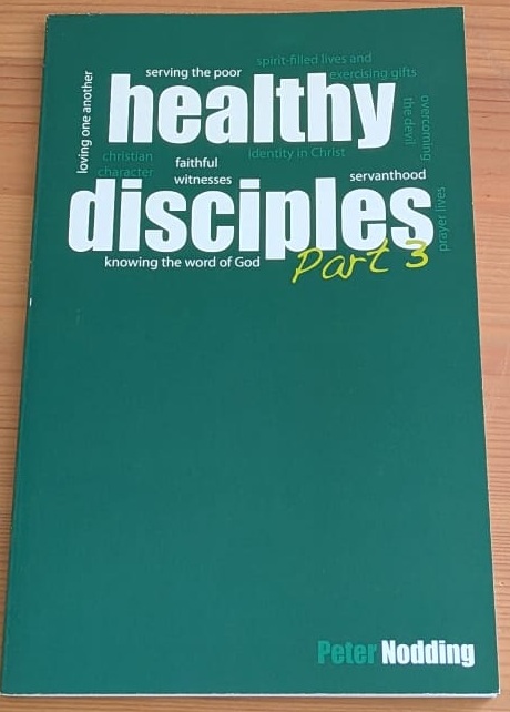 Healthy Disciples Part 3